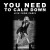 Purchase You Need To Calm Down (Live From Paris) (CDS) Mp3